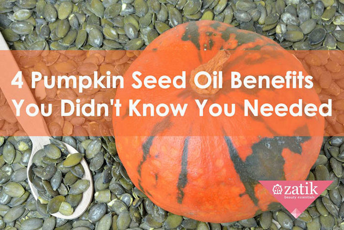 4 Pumpkin Seed Oil Benefits You Didn’t Know You Needed